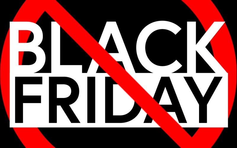 NO NEED FOR BLACK FRIDAY